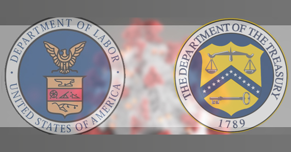 Graphic showing the U.S. Department of Labor seal and the U.S Department of the Treasury seal superimposed on top of the coronavirus