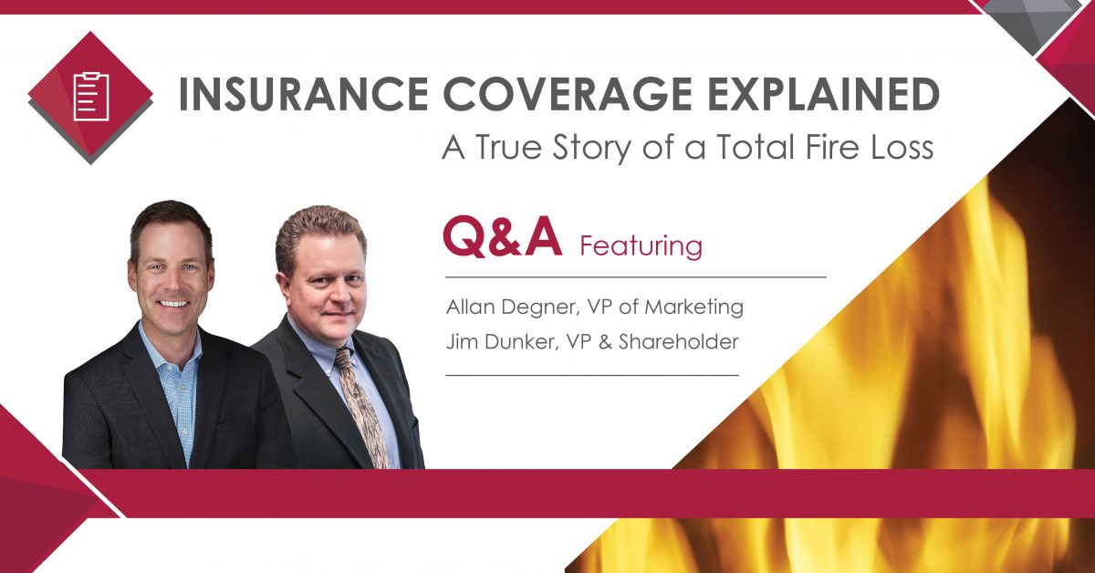 Insurance Coverage Explained Fire Loss